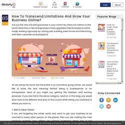 How to Transcend Limitations and Grow Your Business Online