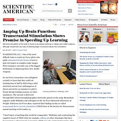 Amping Up Brain Function: Transcranial Stimulation Shows Promise in Speeding Up Learning: Scientific American - Pentadactyl