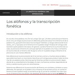 Los alófonos y la transcripción fonética – La lingüística hispánica: Una introducción