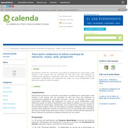 Transcription collaborative et édition numérique de manuscrits : enjeux, outils, perspectives