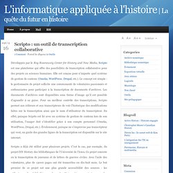 Scripto : un outil de transcription collaborative · L'informatique appliquée à l'histoire