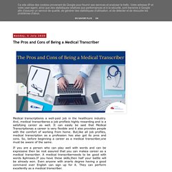 Royal Medical Transcription: The Pros and Cons of Being a Medical Transcriber