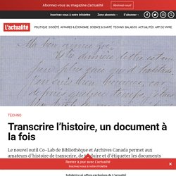 Transcrire l’histoire, un document à la fois