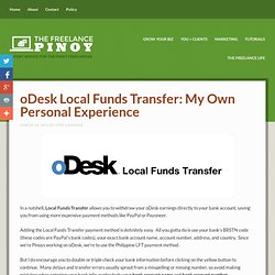 oDesk Local Funds Transfer: My Own Personal Experience