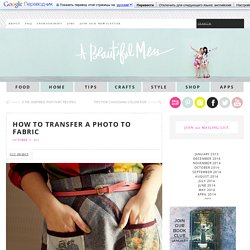 how to transfer a photo to fabric