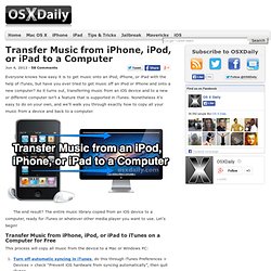 Transfer Music from iPhone, iPod, or iPad to a Computer