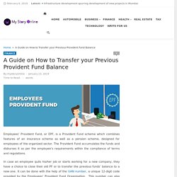 A Guide on How to Transfer your Previous Provident Fund Balance - My Story Online