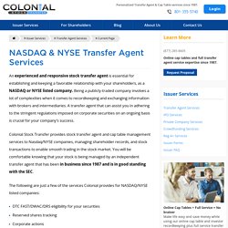 NYSE/Nasdaq Transfer Agent Services - Colonial Stock Transfer