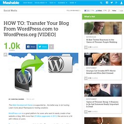 HOW TO: Transfer Your Blog From WordPress.com to WordPress.org