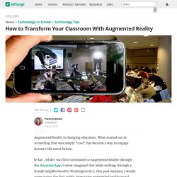 How to Transform Your Classroom With Augmented Reality