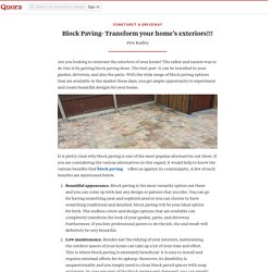 Block Paving- Transform your home’s exteriors!!!