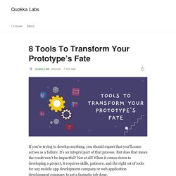 Best Tools to Transform your Prototype’s Fates