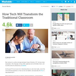 How Tech Will Transform the Traditional Classroom