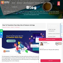 How To Transform Your Idea Into A Feature-rich App