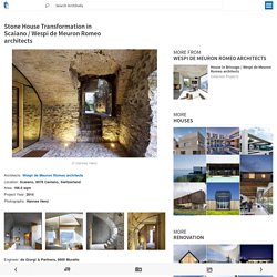 Stone House Transformation in Scaiano / Wespi de Meuron Romeo architects