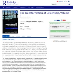 The Transformation of Citizenship, Volume 1: Political Economy (Hardback)