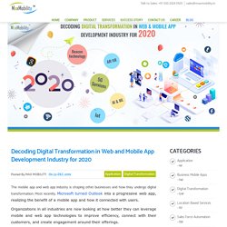 Decoding Digital Transformation in Web and Mobile App Development Industry for 2020