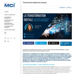 Transformation digitale des banques Transformation digitale des banques
