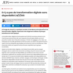 Il n’y a pas de transformation digitale sans disponibilité 24/7/365