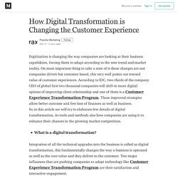 How Digital Transformation is Changing the Customer Experience
