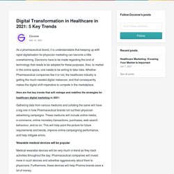 Digital Transformation in Healthcare in 2021: 5 Key Trends - Doceree
