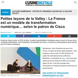 Enthousiasme de John Chambers, président Cisco, pour l'écosystème numérique français, #BoxWorks