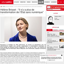 Hélène Brisset : “Il n’y a plus de transformation de l’État sans numérique” - Acteurs publics