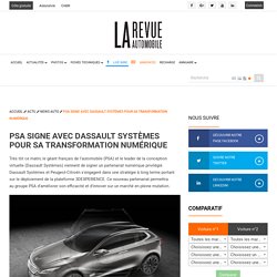 Peugeot > PSA signe avec Dassault Systèmes pour sa transformation numérique