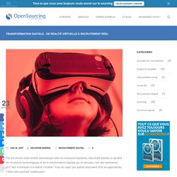 Transformation digitale : de réalité virtuelle à recrutement réel