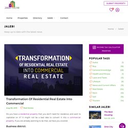 Transformation of residential real estate into commercial