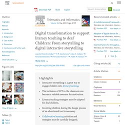 Digital transformation to support literacy teaching to deaf Children: From storytelling to digital interactive storytelling
