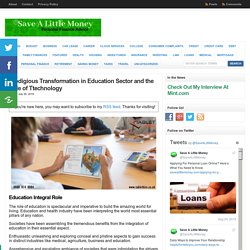 Prodigious Transformation in Education Sector and the Role of Ttechnology - : Save A Little Money