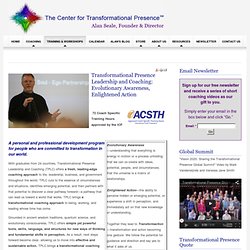 Transformational Presence Leadership and Coach Training - Center for Transformational Presence