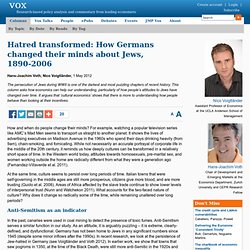 Hatred transformed: How Germans changed their minds about Jews, 1890-2006