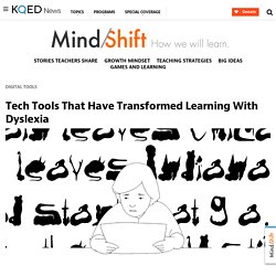 Tech Tools That Have Transformed Learning With Dyslexia