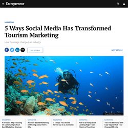 5 Ways Social Media Has Transformed Tourism Marketing