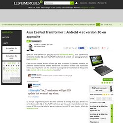 Asus EeePad Transformer : Android 4 et version 3G en approche