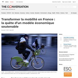 Transformer la mobilité en France : la quête d’un modèle économique soutenable