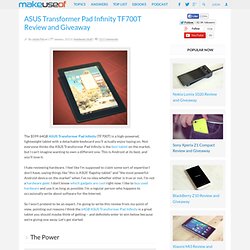 ASUS Transformer Pad Infinity TF700T Review and Giveaway