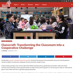 Classcraft: Transforming the Classroom into a Cooperative Challenge