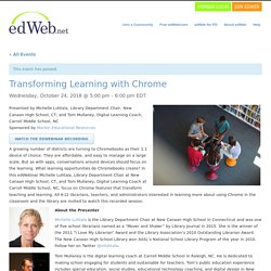 Transforming Learning with Chrome