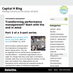 Transforming performance management? Start with the end in mind - Capital H Blog