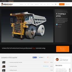 Maya Tutorials > Transforming Robot Production Pipeline Volume 2: Truck Modeling > Creating a proxy Tutorial > Digital-Tutors