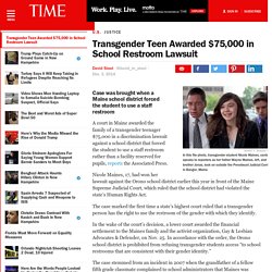 Transgender Teen Awarded $75,000 in School Restroom Lawsuit
