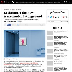 Bathrooms: the new transgender battleground