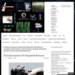 Transhumanismo VS Integridad Humana