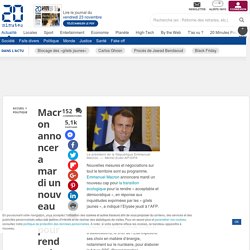 Macron annoncera mardi un nouveau cap pour rendre la transition écologique «acceptable» - 20minutes