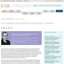 Les matériaux de la transition énergétique : le lithium