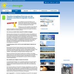 Transition énergétique Enercoop, par des solutions concrètes et originales, montre le chemin - euro-énergie