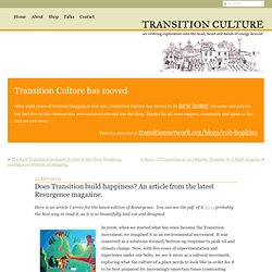 Does Transition build happiness? An article from the latest Resurgence magazine.